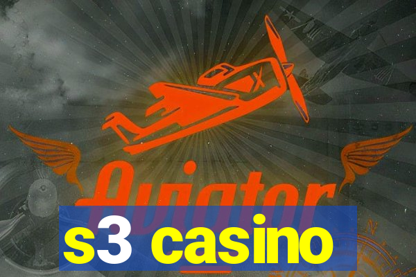 s3 casino