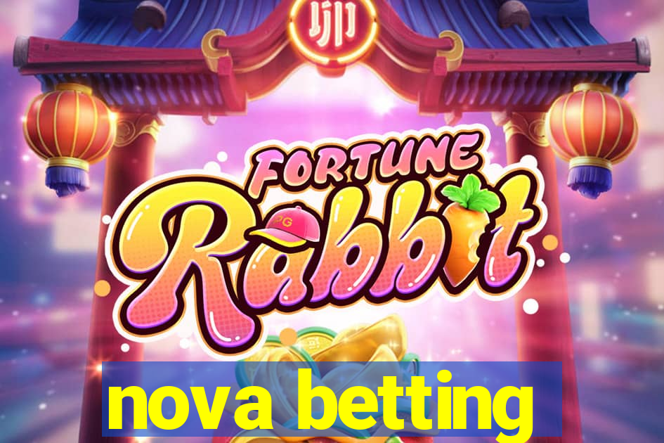 nova betting