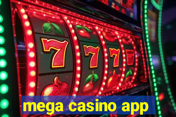 mega casino app