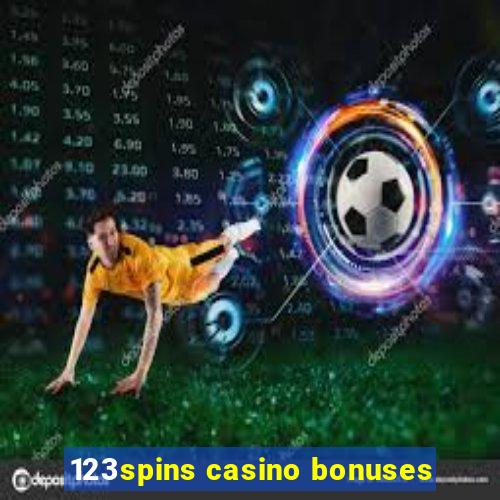 123spins casino bonuses