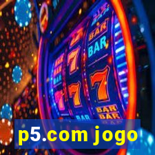 p5.com jogo