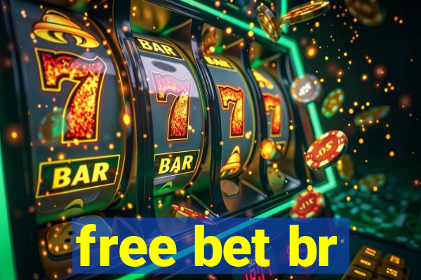 free bet br