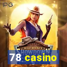 78 casino