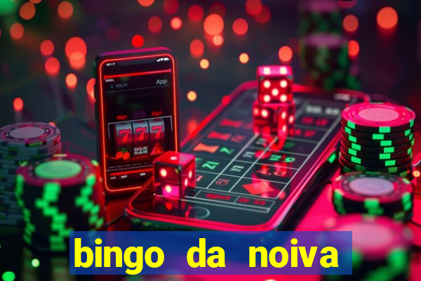 bingo da noiva para imprimir