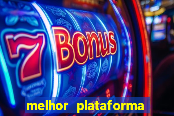 melhor plataforma para jogar