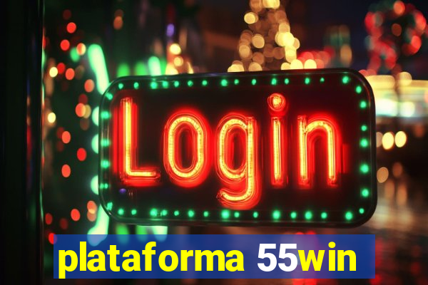 plataforma 55win