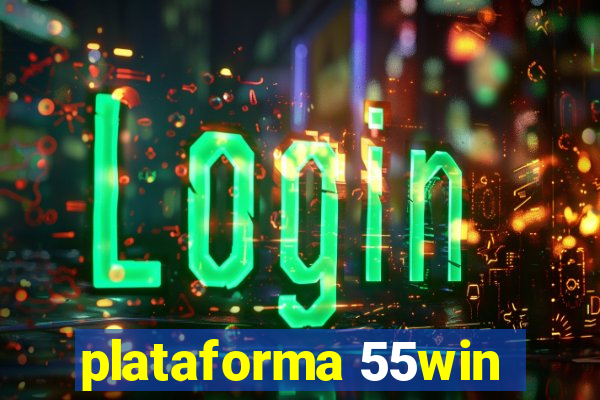 plataforma 55win