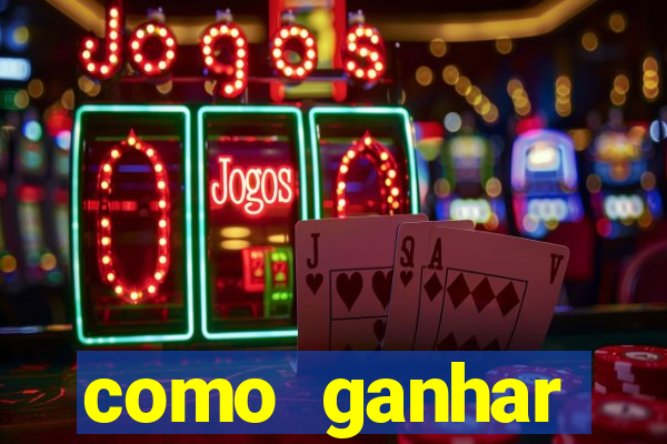 como ganhar dinheiro jogando gratis