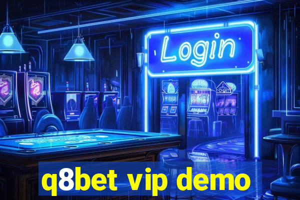 q8bet vip demo