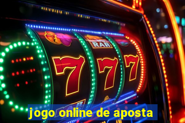 jogo online de aposta