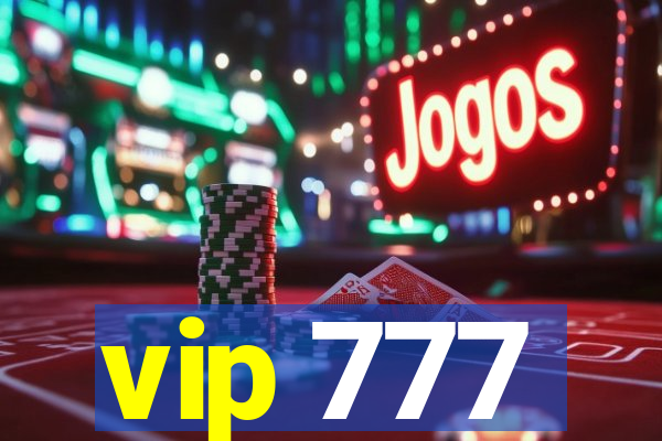 vip 777