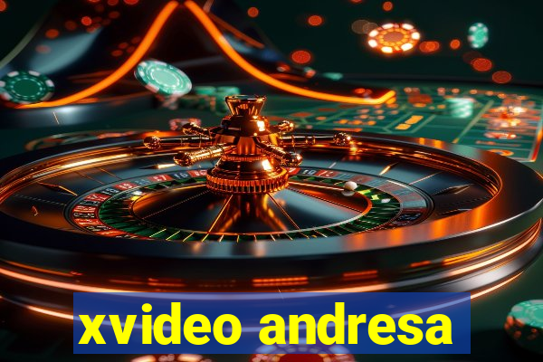 xvideo andresa