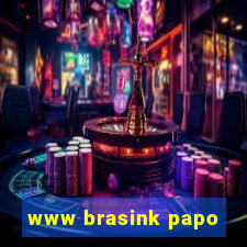 www brasink papo