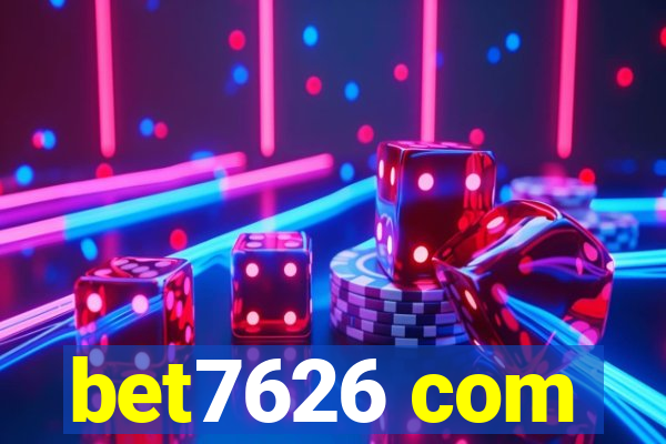 bet7626 com