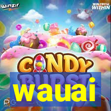 wauai