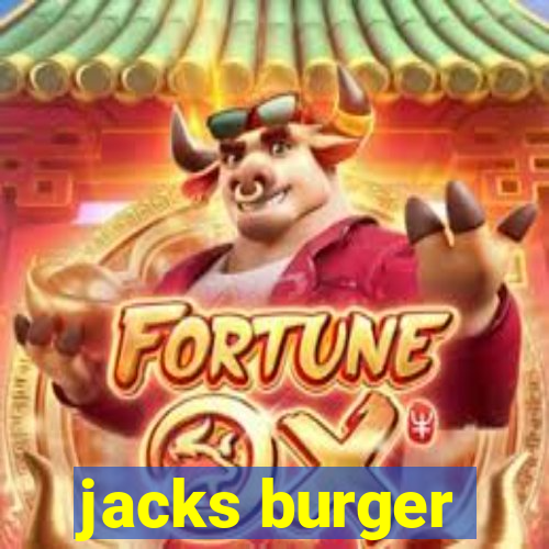 jacks burger