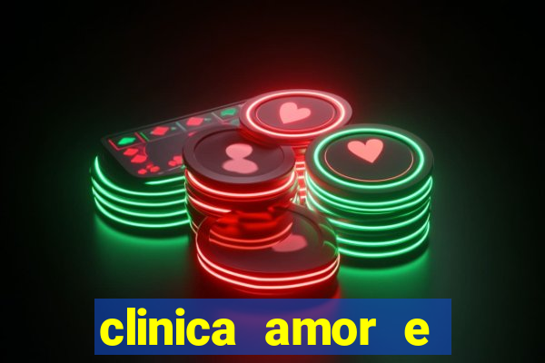 clinica amor e saude pirituba