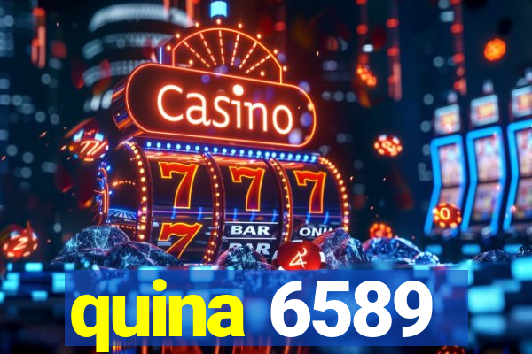 quina 6589