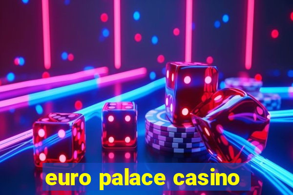 euro palace casino