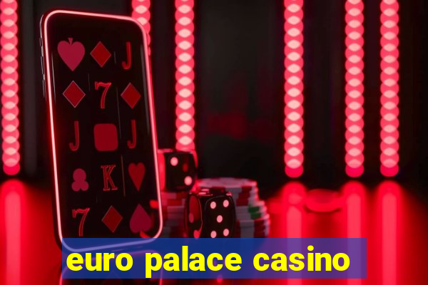 euro palace casino