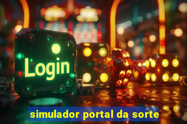 simulador portal da sorte