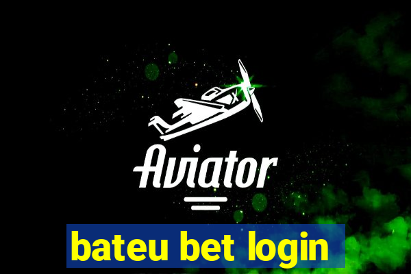 bateu bet login