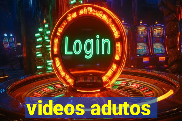 videos adutos