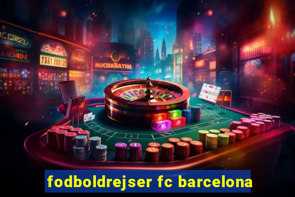 fodboldrejser fc barcelona