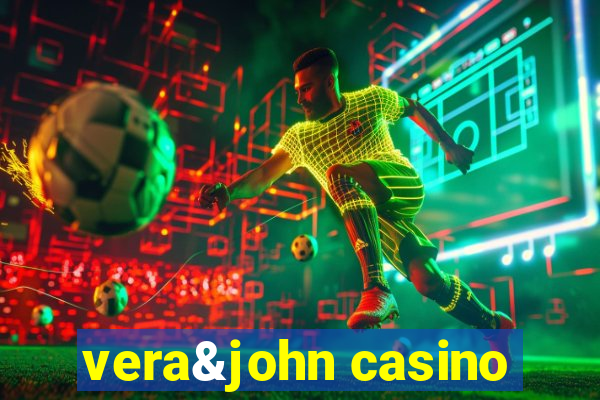 vera&john casino