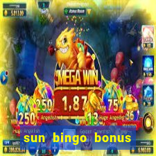 sun bingo bonus code no deposit