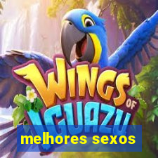 melhores sexos