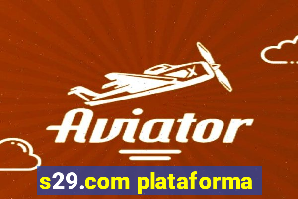 s29.com plataforma