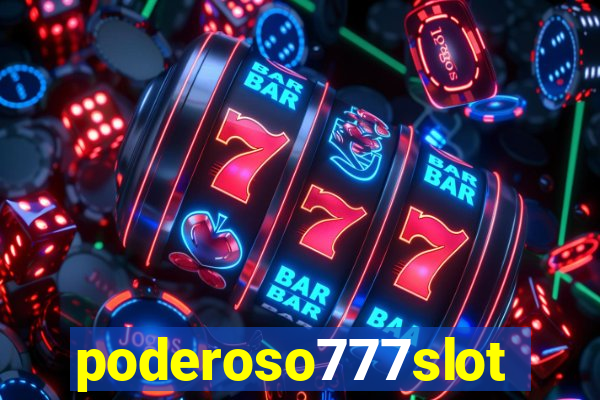 poderoso777slots