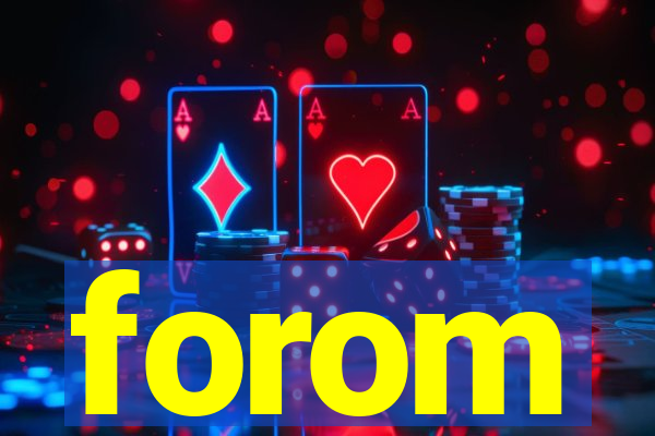 forom