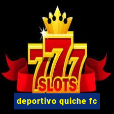 deportivo quiche fc