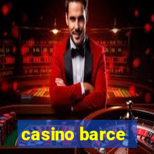 casino barce