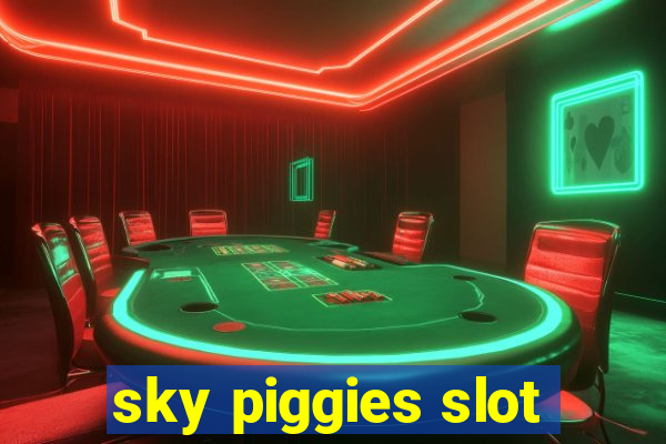 sky piggies slot