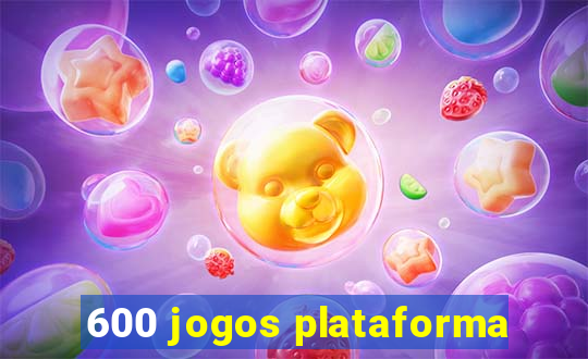 600 jogos plataforma