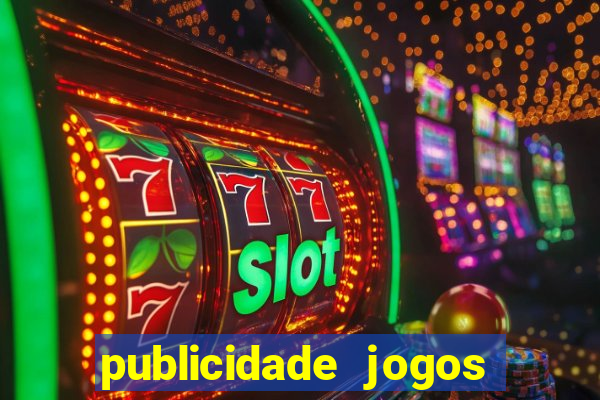 publicidade jogos de azar