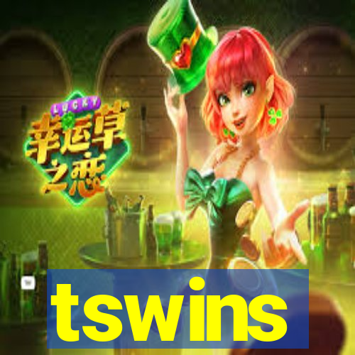 tswins