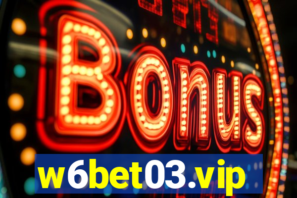 w6bet03.vip