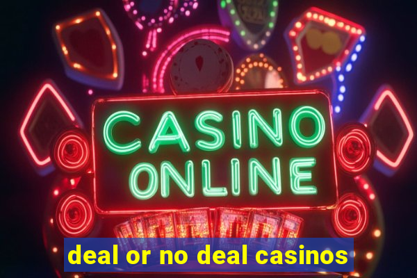 deal or no deal casinos