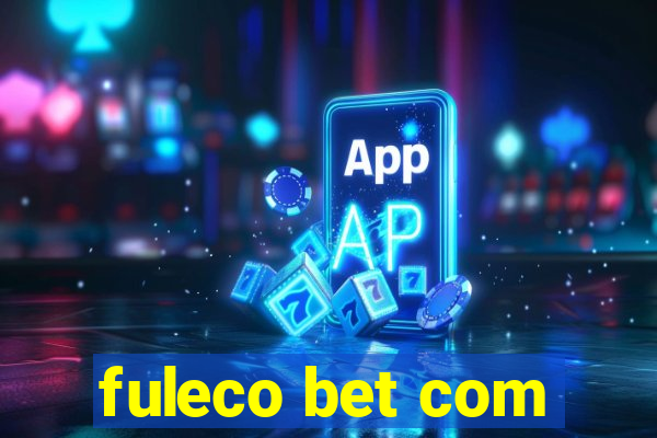 fuleco bet com