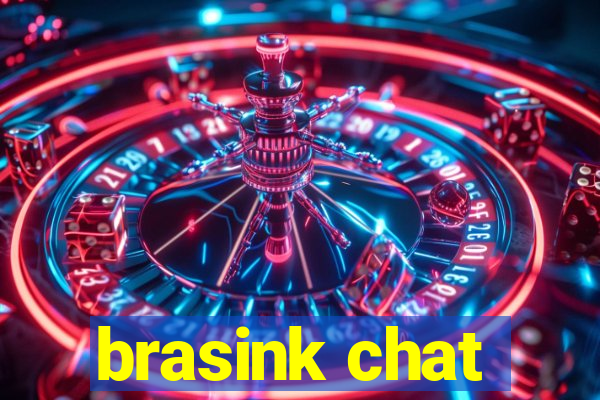 brasink chat