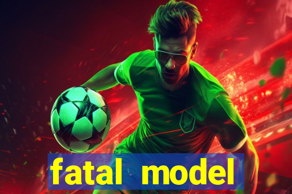 fatal model cruzeiro s?o paulo