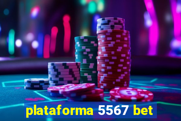 plataforma 5567 bet