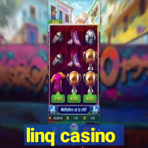 linq casino