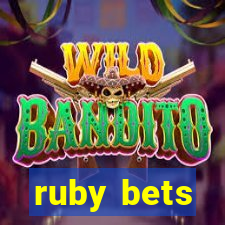 ruby bets