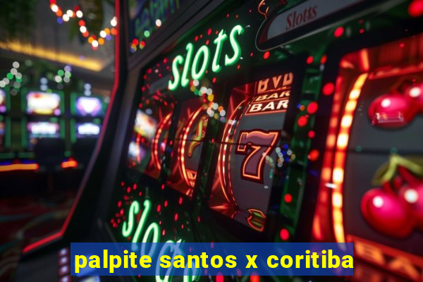 palpite santos x coritiba