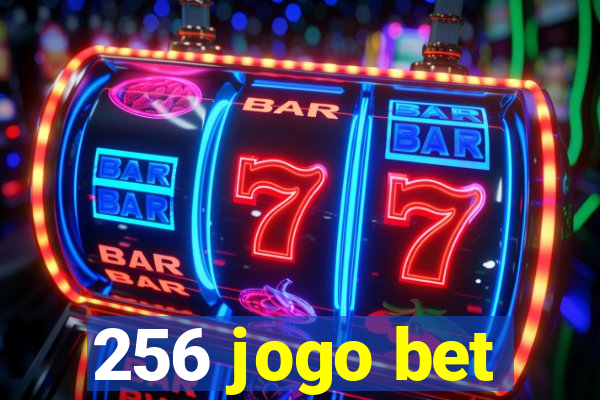 256 jogo bet